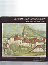 Baume les Messieurs roches et vertiges